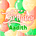 Happy Birthday Image for Aadith. Colorful Birthday Balloons GIF Animation.
