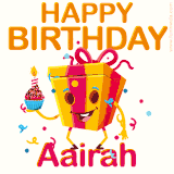 A vibrant and funny gift box character with a happy face dancing with a cupcake and the text 'Happy Birthday Aairah,' surrounded by animated confetti and party vibes.