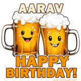 Animated GIF with name Aarav featuring two smiling beer mugs with frothy tops, toasting in celebration. The text reads 'Aarav, Happy Birthday!' in bold letters.