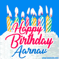 Happy Birthday GIF for Aarnav with Birthday Cake and Lit Candles