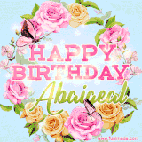 A charming animated GIF featuring 'Happy Birthday Abaigeal' in pink and green text, surrounded by delicate roses, leaves, and fluttering butterflies on a soft light blue pastel background.