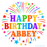 Happy Birthday Abbey' GIF with rainbow-colored letters, colorful stars, and fireworks on white background.