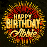 Golden 'Happy Birthday Abbie' text accompanied by animated rainbow fireworks for a festive animated greeting.