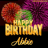A golden 'Happy Birthday Abbie' message with vibrant fireworks in the background, creating a festive and celebratory vibe in this animated name GIF.