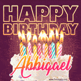A colorful birthday cake topped with lit candles, with the words 'Happy Birthday Abbigael' in bold glowing letters on a burgundy background. Animated flames add a festive touch.