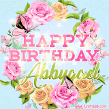 A charming animated GIF featuring 'Happy Birthday Abbygael' in pink and green text, surrounded by delicate roses, leaves, and fluttering butterflies on a soft light blue pastel background.