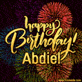 Happy Birthday, Abdiel! Celebrate with joy, colorful fireworks, and unforgettable moments.