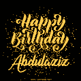 Happy Birthday Card for Abdulaziz - Download GIF and Send for Free