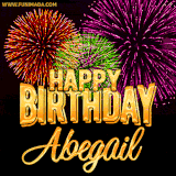 A golden 'Happy Birthday Abegail' message with vibrant fireworks in the background, creating a festive and celebratory vibe in this animated name GIF.