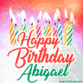 Happy Birthday GIF for Abigael with Birthday Cake and Lit Candles