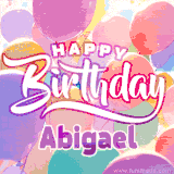 A vibrant name GIF featuring colorful balloons in shades of pink, orange, and yellow with the bold text 'Happy Birthday Abigael' in festive fonts, creating a lively birthday vibe.