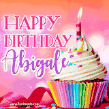 A vibrant birthday GIF featuring a rainbow-colored cupcake topped with white frosting, sprinkles, and a lit candle. The text reads 'Happy Birthday Abigale' in bold pink and violet letters with white outline.