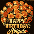 Animated bouquet of orange roses with moving butterfles and golden 'Happy Birthday Abigale' text, surrounded by sparkling accents and a dark backdrop for a luxurious feel.