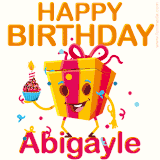 A vibrant and funny gift box character with a happy face dancing with a cupcake and the text 'Happy Birthday Abigayle,' surrounded by animated confetti and party vibes.