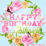 A charming animated GIF featuring 'Happy Birthday Abihayil' in pink and green text, surrounded by delicate roses, leaves, and fluttering butterflies on a soft light blue pastel background.