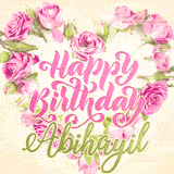 A stunning heart made of pink roses surrounds the elegant script text 'Happy Birthday Abihayil' on a soft beige background. Animated sparkles add a magical and festive feel.