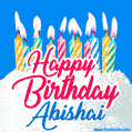Happy Birthday GIF for Abishai with Birthday Cake and Lit Candles