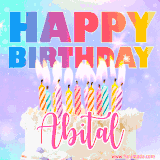 A vibrant animated name GIF with the words 'Happy Birthday Abital' with colorful candles on a creamy cake. The background sparkles with pastel shades, adding a festive touch.