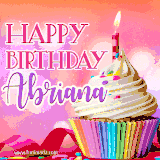 A vibrant birthday GIF featuring a rainbow-colored cupcake topped with white frosting, sprinkles, and a lit candle. The text reads 'Happy Birthday Abriana' in bold pink and violet letters with white outline.