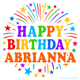 Happy Birthday Abrianna' GIF with rainbow-colored letters, colorful stars, and fireworks on white background.
