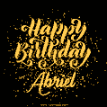 Happy Birthday Card for Abriel - Download GIF and Send for Free