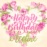 A stunning heart made of pink roses surrounds the elegant script text 'Happy Birthday Aceline' on a soft beige background. Animated sparkles add a magical and festive feel.