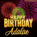 Wishing You A Happy Birthday, Adalae! Best fireworks GIF animated greeting card.