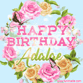 Beautiful Birthday Flowers Card for Adalae with Animated Butterflies