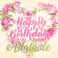 Pink rose heart shaped bouquet - Happy Birthday Card for Adalaide