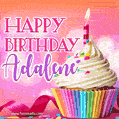 Happy Birthday Adalene - Lovely Animated GIF