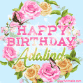 A charming animated GIF featuring 'Happy Birthday Adalind' in pink and green text, surrounded by delicate roses, leaves, and fluttering butterflies on a soft light blue pastel background.