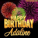A golden 'Happy Birthday Adaline' message with vibrant fireworks in the background, creating a festive and celebratory vibe in this animated name GIF.