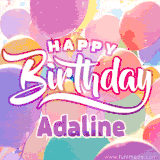 A vibrant name GIF featuring colorful balloons in shades of pink, orange, and yellow with the bold text 'Happy Birthday Adaline' in festive fonts, creating a lively birthday vibe.