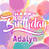A vibrant name GIF featuring colorful balloons in shades of pink, orange, and yellow with the bold text 'Happy Birthday Adalyn' in festive fonts, creating a lively birthday vibe.