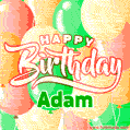 Happy Birthday Image for Adam. Colorful Birthday Balloons GIF Animation.