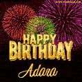 Wishing You A Happy Birthday, Adara! Best fireworks GIF animated greeting card.
