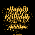 Happy Birthday Card for Addison - Download GIF and Send for Free