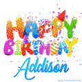 Happy Birthday Addison - Creative Personalized GIF With Name