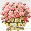 Birthday wishes to Adelynn with a charming GIF featuring pink roses, butterflies and golden quote