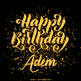 Happy Birthday Card for Adem - Download GIF and Send for Free
