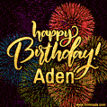 Happy Birthday, Aden! Celebrate with joy, colorful fireworks, and unforgettable moments.