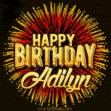 Golden 'Happy Birthday Adilyn' text accompanied by animated rainbow fireworks for a festive animated greeting.