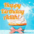 Happy Birthday, Adith! Elegant cupcake with a sparkler.
