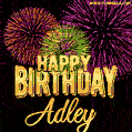 Wishing You A Happy Birthday, Adley! Best fireworks GIF animated greeting card.