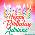 Happy Birthday GIF for Adriana with Birthday Cake and Lit Candles