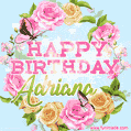 Beautiful Birthday Flowers Card for Adriana with Animated Butterflies