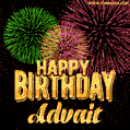 Wishing You A Happy Birthday, Advait! Best fireworks GIF animated greeting card.
