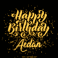 Happy Birthday Card for Aedan - Download GIF and Send for Free