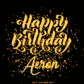 Happy Birthday Card for Aeron - Download GIF and Send for Free