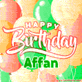 Happy Birthday Image for Affan. Colorful Birthday Balloons GIF Animation.